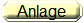 Anlage