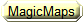MagicMaps