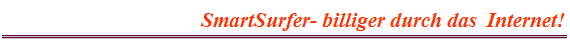 SmartSurfer- billiger durch das  Internet!
