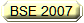 BSE 2007