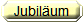 Jubil�um