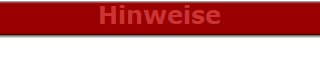 Hinweise